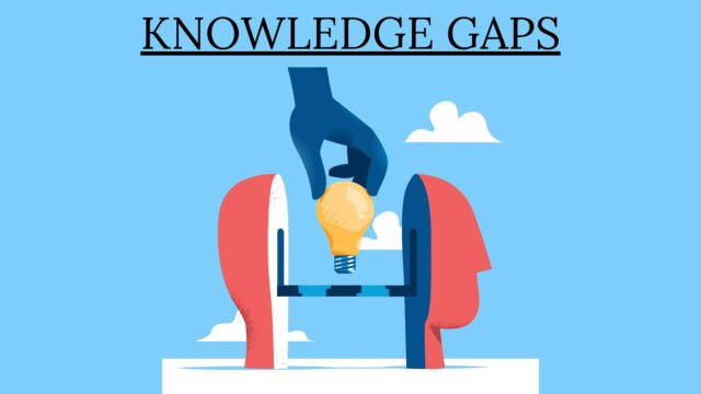 Filling Gaps in Knowledge